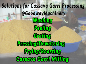 Ghana Cassava Garri Processing Plant